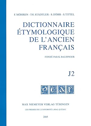 Seller image for Deaf: Frankwalt Mohren Et Sabine Tittel J2 Dictionnaire tymologique De l'Ancien Francais for sale by Libro Co. Italia Srl
