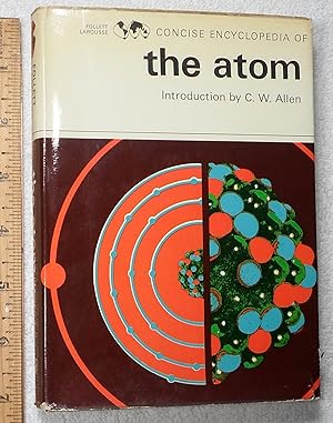Imagen del vendedor de Concise Encyclopedia of the Atom a la venta por Dilly Dally