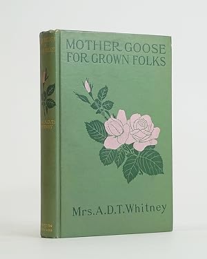 Mother Goose For Grown Folks