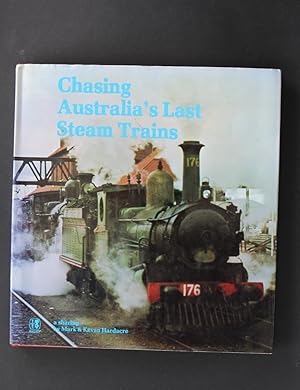 Image du vendeur pour Chasing Australia's Last Steam Trains mis en vente par Plane Tree Books