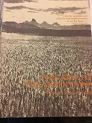 Seller image for This Side of the Mountain. Stories of Eastern Idaho. for sale by Bristlecone Books  RMABA