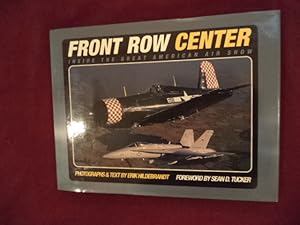 Seller image for Front Row Center. Inside the Great American Air Show. for sale by BookMine