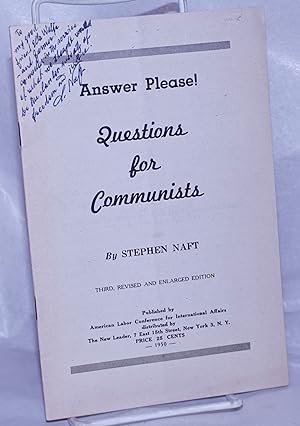 Answer please! Questions for Communists. Third, Revised and Enlarged Edition