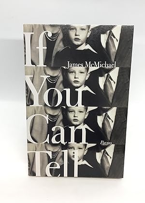 If You Can Tell: Poems (Advance Reading Copy)