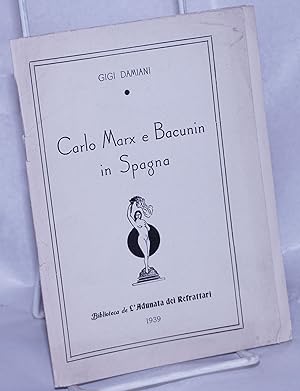 Carlo Marx e Bacunin in Spagna