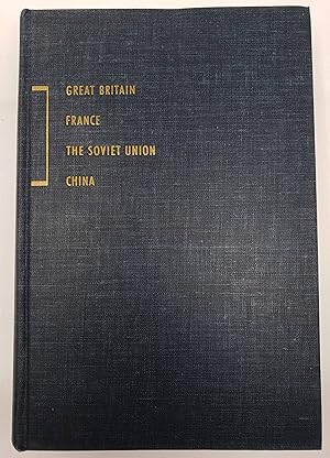 The Major Powers: The Governments of Great Britain, France, the Soviet Union, and China