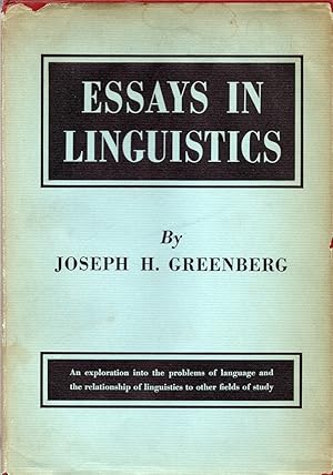 Image du vendeur pour Essays in Linguistics An Exploration Into the Problems of Language and the Relationship of Linguistics to Other Fields of Study mis en vente par Cider Creek Books