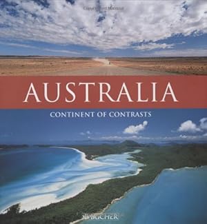 Bild des Verkufers fr Australia: Continent of Contrasts zum Verkauf von primatexxt Buchversand