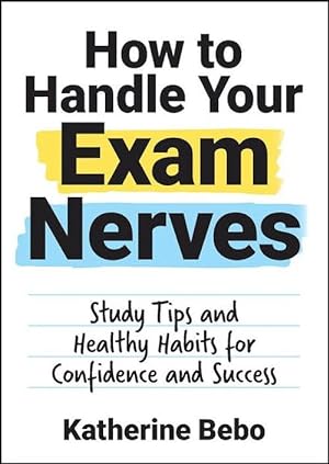 Imagen del vendedor de How to Handle Your Exam Nerves (Paperback) a la venta por Grand Eagle Retail