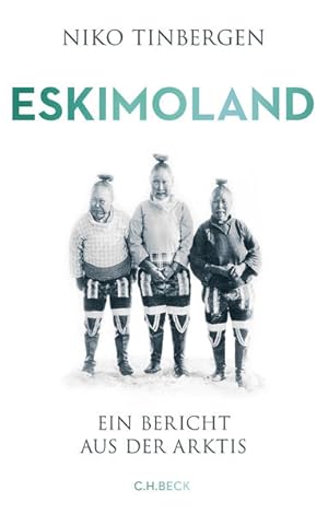 Eskimoland Ein Bericht aus der Arktis