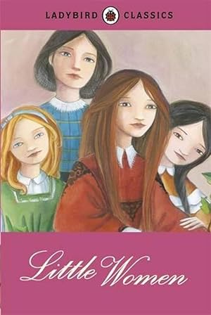 Bild des Verkufers fr Ladybird Classics: Little Women (Hardcover) zum Verkauf von Grand Eagle Retail