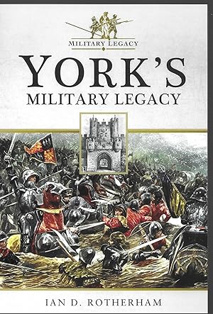 Seller image for York's Military Legacy for sale by Allen Williams Books