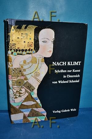 Bild des Verkufers fr Nach Klimt : Schriften zur Kunst in sterreich. zum Verkauf von Antiquarische Fundgrube e.U.