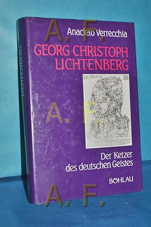 Seller image for Georg Christoph Lichtenberg : der Ketzer des deutschen Geistes for sale by Antiquarische Fundgrube e.U.