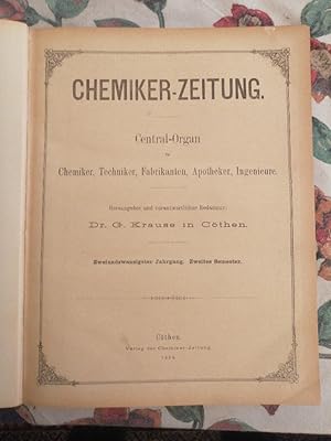 Bild des Verkufers fr Chemiker-Zeitung - Central-Organ fr Chemiker, Techniker, Fabrikanten, Apotheker, Ingenieure - 22. Jahrgang, 2. Semester" & "Chemisches Repertorium: Uebersicht ber das Gesammtgebiet der reinen und angewandten Chemie - 22. Jahrgang, 2. Semester" zum Verkauf von Antiquariat Liber Antiqua