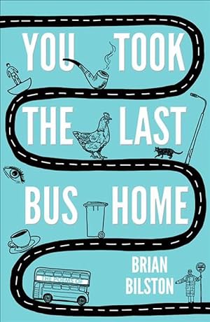 Imagen del vendedor de You Took the Last Bus Home (Paperback) a la venta por Grand Eagle Retail
