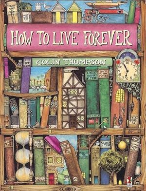 Immagine del venditore per How To Live Forever (Paperback) venduto da Grand Eagle Retail