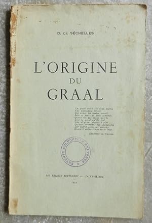 L'origine du Graal.