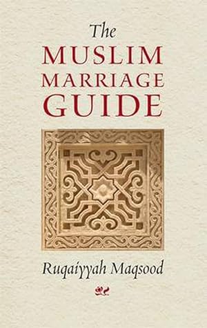 Bild des Verkufers fr The Muslim Marriage Guide (Paperback) zum Verkauf von Grand Eagle Retail