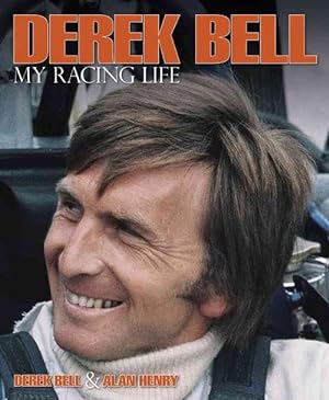 Image du vendeur pour Derek Bell - My Racing Life (Hardcover) mis en vente par Grand Eagle Retail