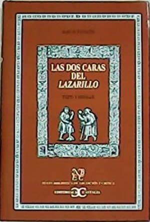 Bild des Verkufers fr LAS DOS CARAS DEL LAZARILLO TEXTO Y MENSAJE zum Verkauf von Librovicios