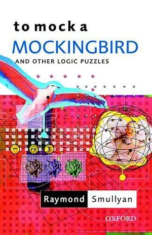 Seller image for To Mock a Mockingbird: and Other Logic Puzzles (Paperback) for sale by Grand Eagle Retail