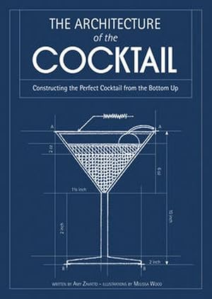 Seller image for Architecture of the Cocktail (Hardcover) for sale by Grand Eagle Retail