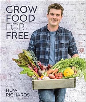 Image du vendeur pour Grow Food for Free (Hardcover) mis en vente par Grand Eagle Retail