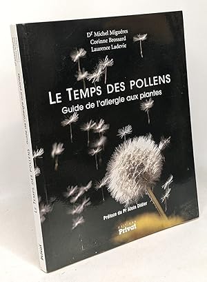 Imagen del vendedor de Le Temps des pollens : Guide de l'allergie aux plantes a la venta por crealivres