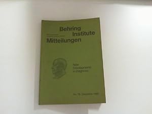 Behring Institute Mitteilungen No. 78: New Developments in Diagnosis.