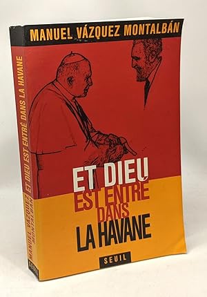 Et Dieu est entré dans La Havane