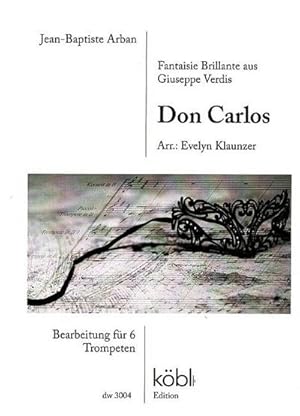 Bild des Verkufers fr Fantaisie Brillante aus "Don Carlos"fr 6 Trompeten : Partitur und Stimmen zum Verkauf von AHA-BUCH GmbH