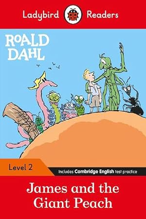 Seller image for Ladybird Readers Level 2 - Roald Dahl - James and the Giant Peach (elt Graded Reader) (Paperback) for sale by Grand Eagle Retail