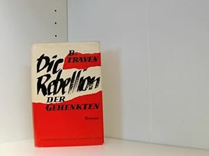 Seller image for B. Traven: Die Rebellion der Gehenkten for sale by Book Broker