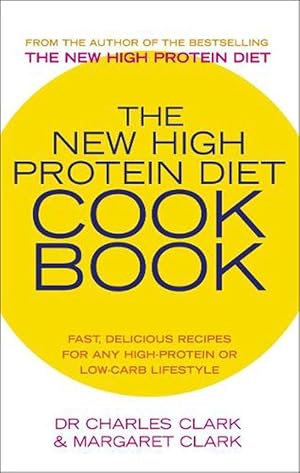 Seller image for The New High Protein Diet Cookbook (Paperback) for sale by Grand Eagle Retail