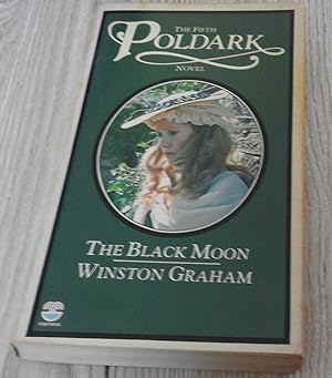 Seller image for The Black Moon. The Fifth Poldark Novel for sale by just books