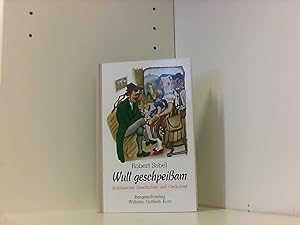 Imagen del vendedor de Wull geschpeissam: Schlsische Geschichtel und Gedichtel a la venta por Book Broker