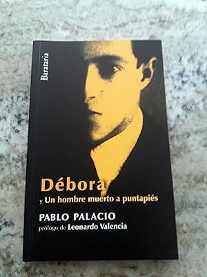 Seller image for Dbora: y un hombre muerto a puntapis. for sale by Itziar Arranz Libros & Dribaslibros