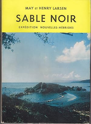 Sable noir. Expédition Nouvelle-Hébrides