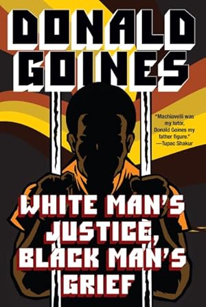 Imagen del vendedor de White Man's Justice, Black Man's Grief a la venta por GreatBookPrices
