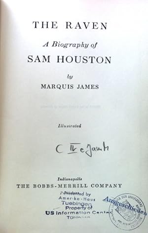 Seller image for The Raven. A Biography of Sam Houston; for sale by books4less (Versandantiquariat Petra Gros GmbH & Co. KG)