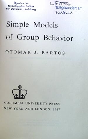 Bild des Verkufers fr Simple Models of Group Behavior. zum Verkauf von books4less (Versandantiquariat Petra Gros GmbH & Co. KG)