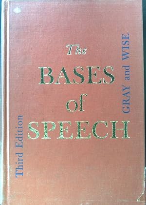 Imagen del vendedor de The Bases of Speech. a la venta por books4less (Versandantiquariat Petra Gros GmbH & Co. KG)