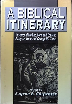 Image du vendeur pour A Biblical Itinerary: In Search of Method, Form and Content - Essays in Honor of George W.Coats; Journal for the Study of the Old Testament Supplement Series; 240; mis en vente par books4less (Versandantiquariat Petra Gros GmbH & Co. KG)