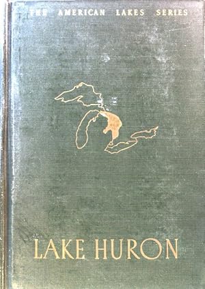 Bild des Verkufers fr Lake Huron; The American Lakes Series; zum Verkauf von books4less (Versandantiquariat Petra Gros GmbH & Co. KG)