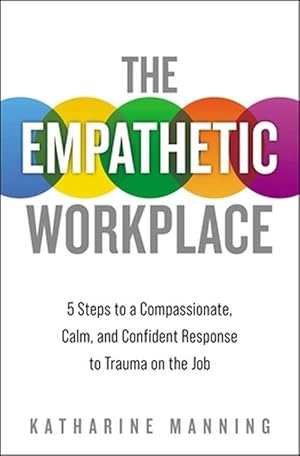 Seller image for The Empathetic Workplace (Paperback) for sale by Grand Eagle Retail