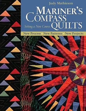 Seller image for Mariner's Compass Quilts Setting A New Course (Paperback) for sale by Grand Eagle Retail