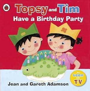 Immagine del venditore per Topsy and Tim: Have a Birthday Party (Paperback) venduto da Grand Eagle Retail