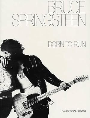 Seller image for Bruce Springsteen: Born to Run: Piano/Vocal/Chords (Paperback) for sale by Grand Eagle Retail