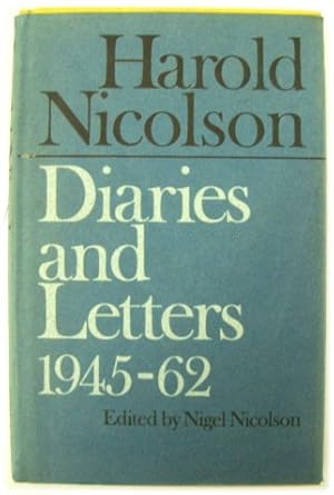 Bild des Verkufers fr Harold Nicolson: Diaries and Letters, 1945-62 zum Verkauf von PsychoBabel & Skoob Books